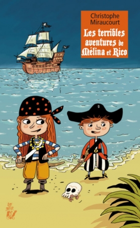 Les terribles aventures de Mélina et Rico